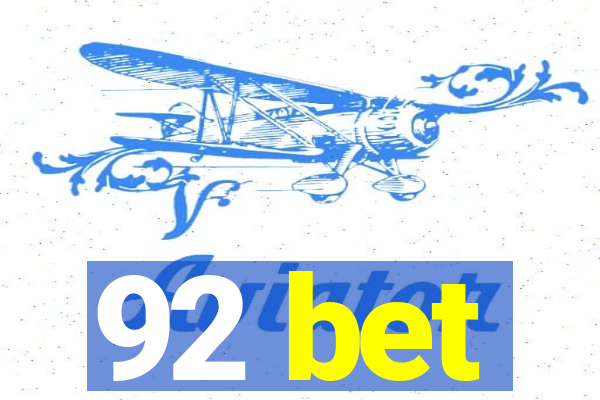 92 bet